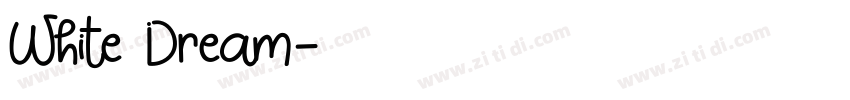White Dream字体转换